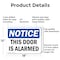 Signmission This Door Is Alarmed OSHA Notice Sign, Aluminum, 18in W x 12in L, 2PK OS-2PACK-NS-A-1218-L-16673 - alternate 8